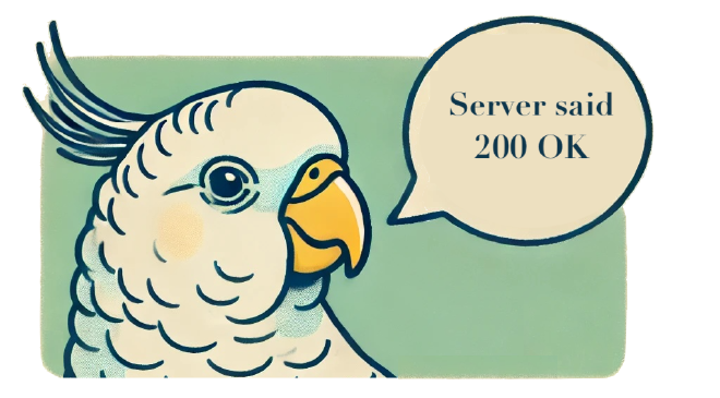 Parrot says 200 OK!